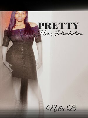 cover image of Pretty: Her Introduction